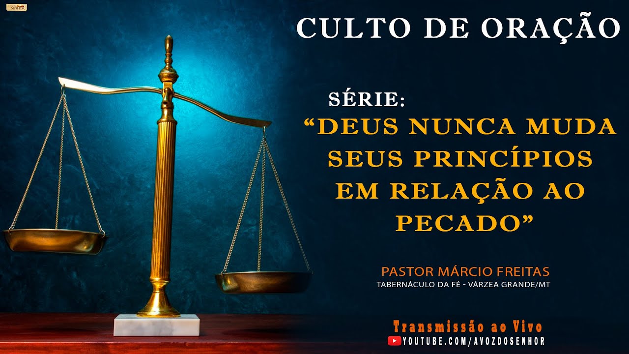 Culto de Oração - 02/02/26 - Deus Nunca Muda Seus Princípios em Relação ao Pecado - Várzea Grande/MT
