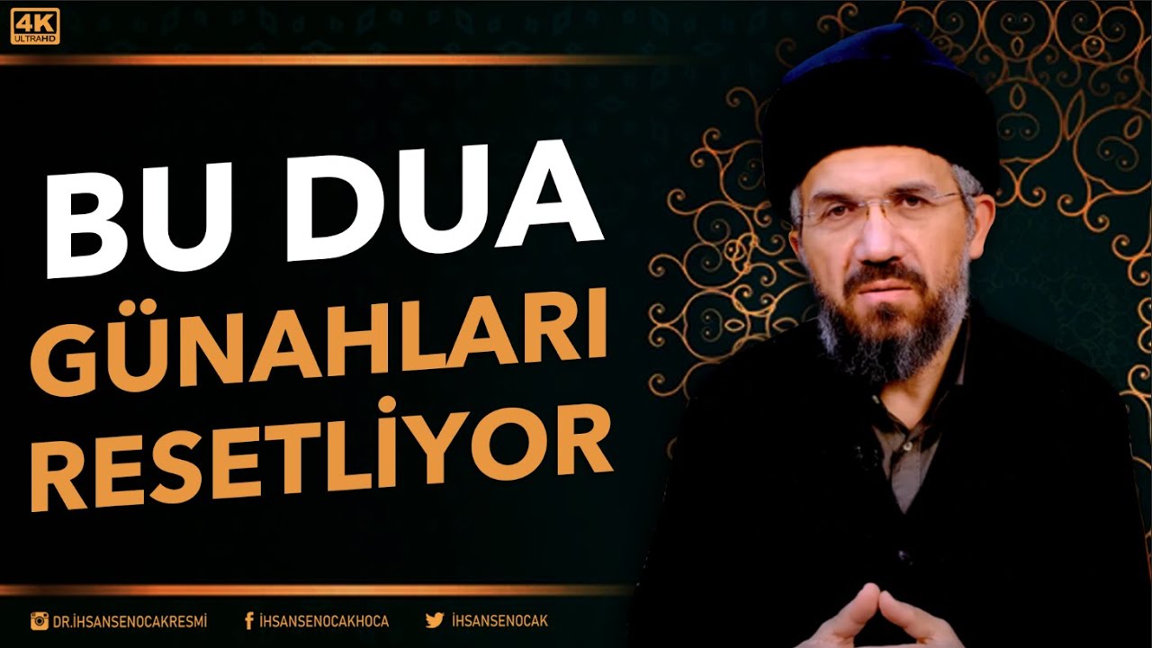 Bu Dua Günahları Resetliyor l İhsan Şenocak