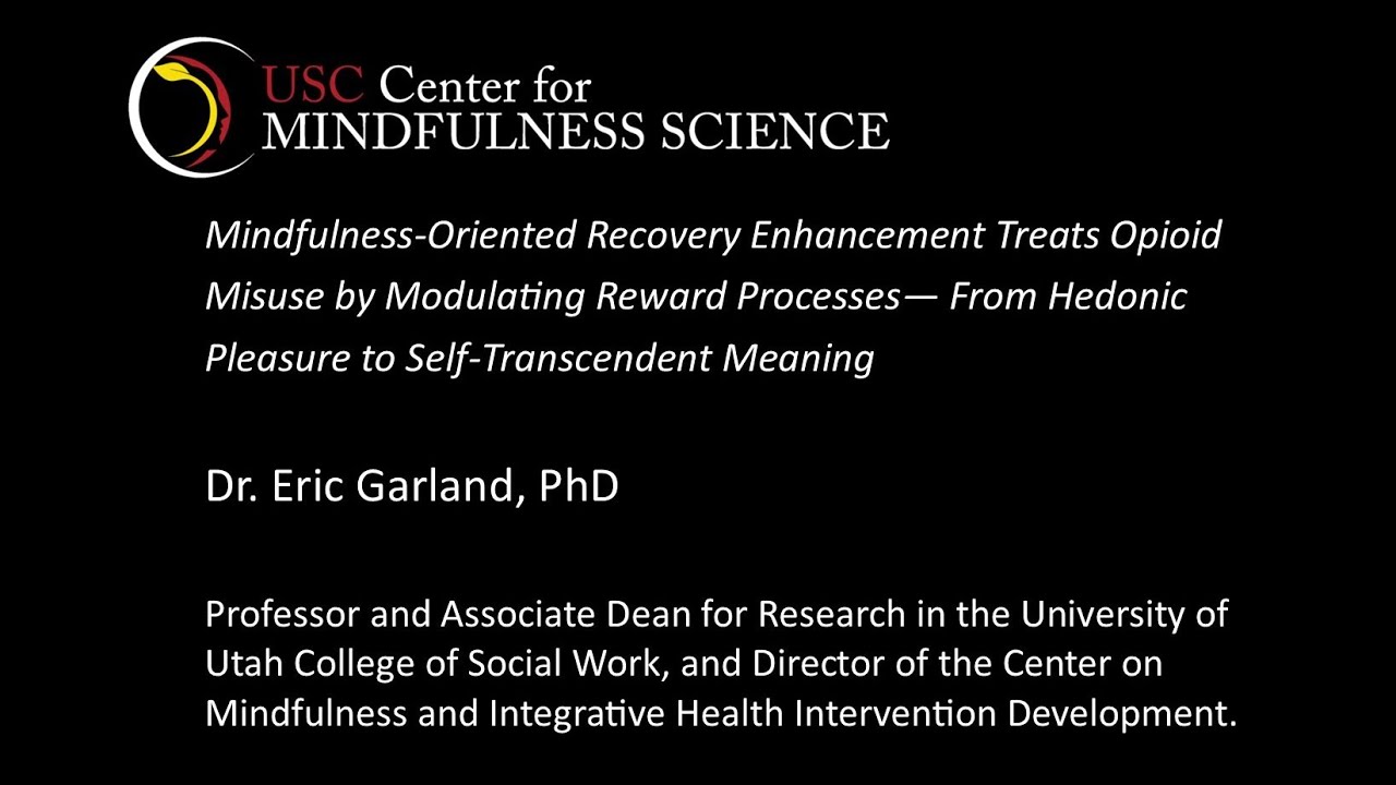 CMS Mindfulness Science Keynote Lecture - Dr. Eric Garland, PhD