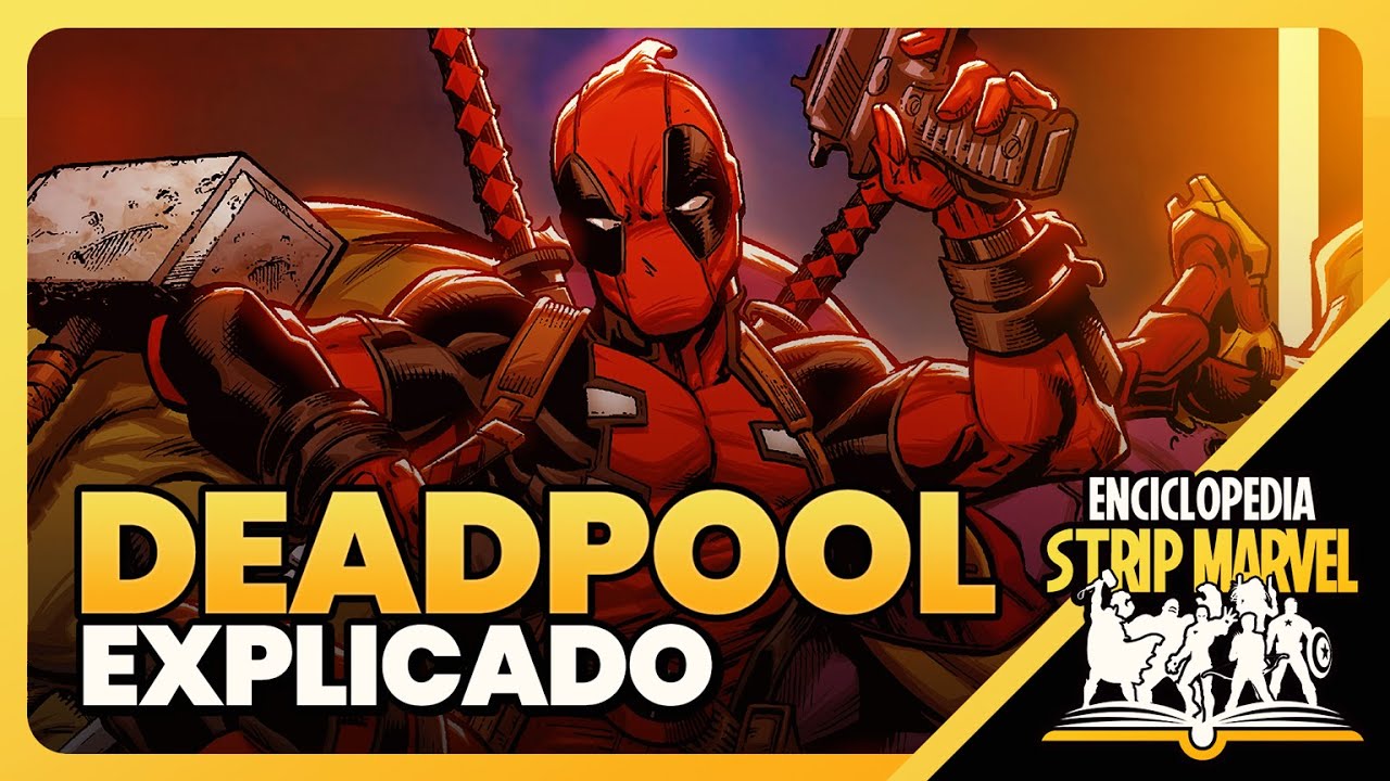 Lo que NO SAB&Iacute;AS de DEADPOOL. Historia del c&oacute;mic EXPLICADA  I Enciclopedia STRIP MARVEL