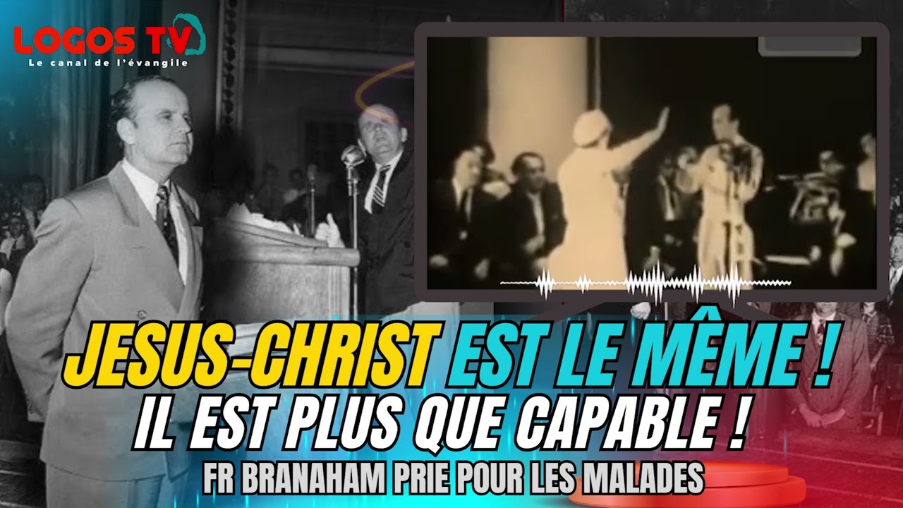 Jésus-Christ guérit ! Fr Branham prie pour les malades #wmb #messagedelheure #Messagesutempsdelafun