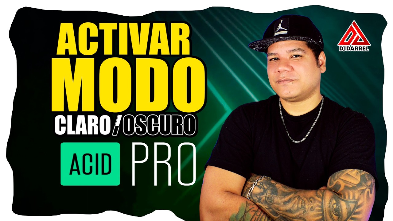 💥 ACTIVAR MODO CLARO / MODO OSCURO EN ACID PRO ✅ @DjDarrelElapoderado ✔