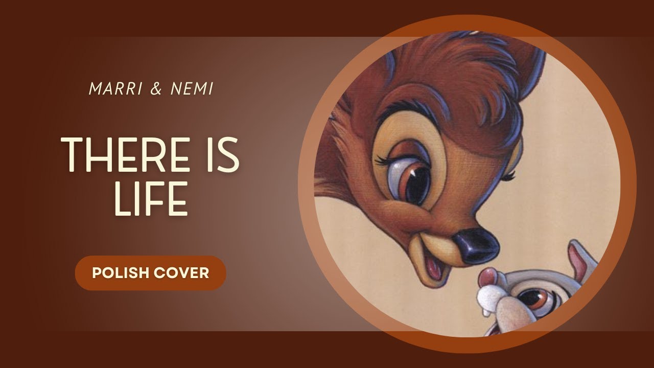 【Marri & Nemi】~ BAMBI II – There is life [POLISH COVER]
