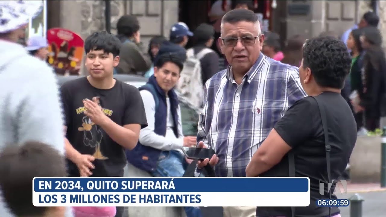 Quito superará los 3 millones de habitantes para el 2034