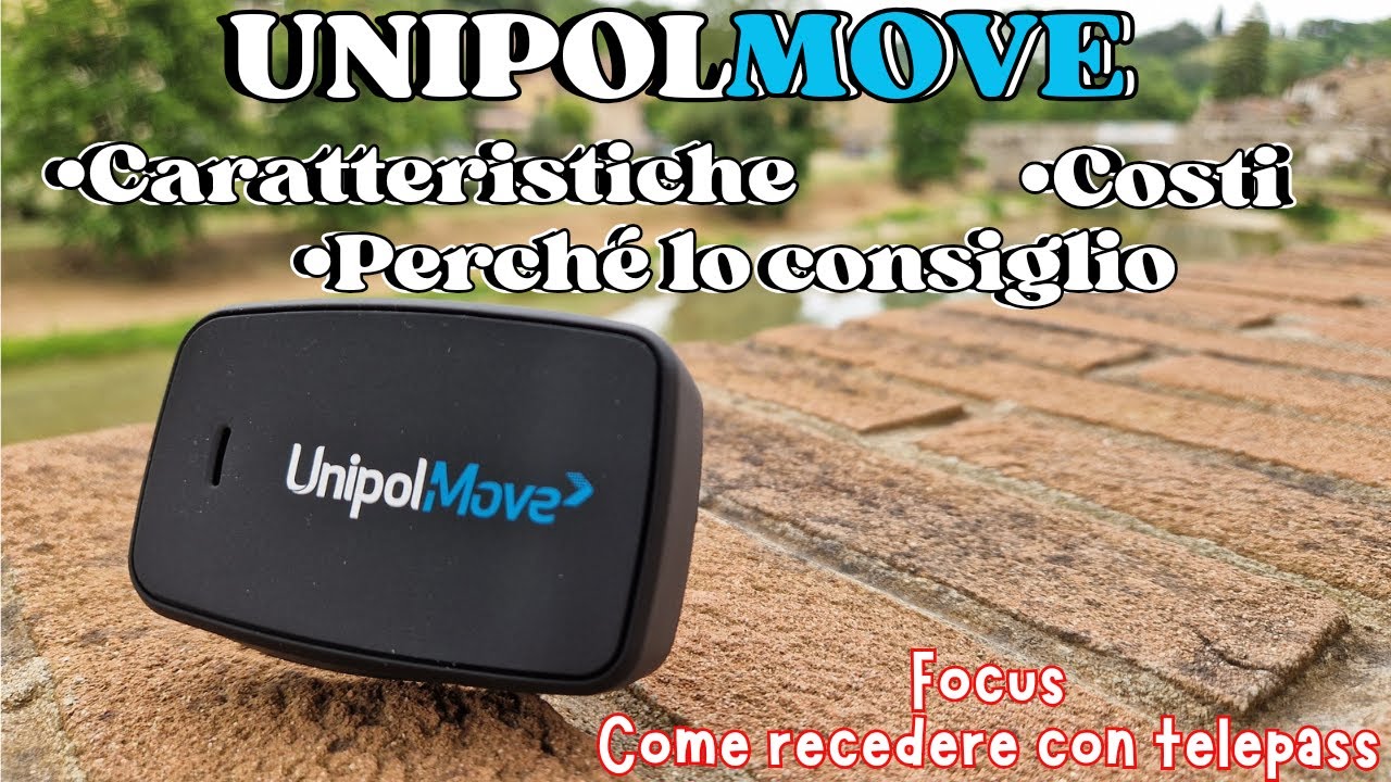 UNIPOLMOVE 🛣 perché l'ho scelto e perché lo consiglio + Focus come recedere con il telepass
