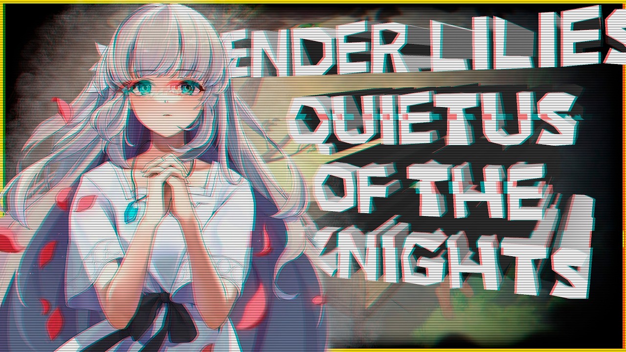 ПОСЛЕ СМЕРТИ В НИЩЕТЕ Я ПЕРЕРОДИЛСЯ ЖРИЦЕЙ ЧТОБ УМЕРЕТЬ ЗАНОВО В ENDER LILIES Quietus of the Knights