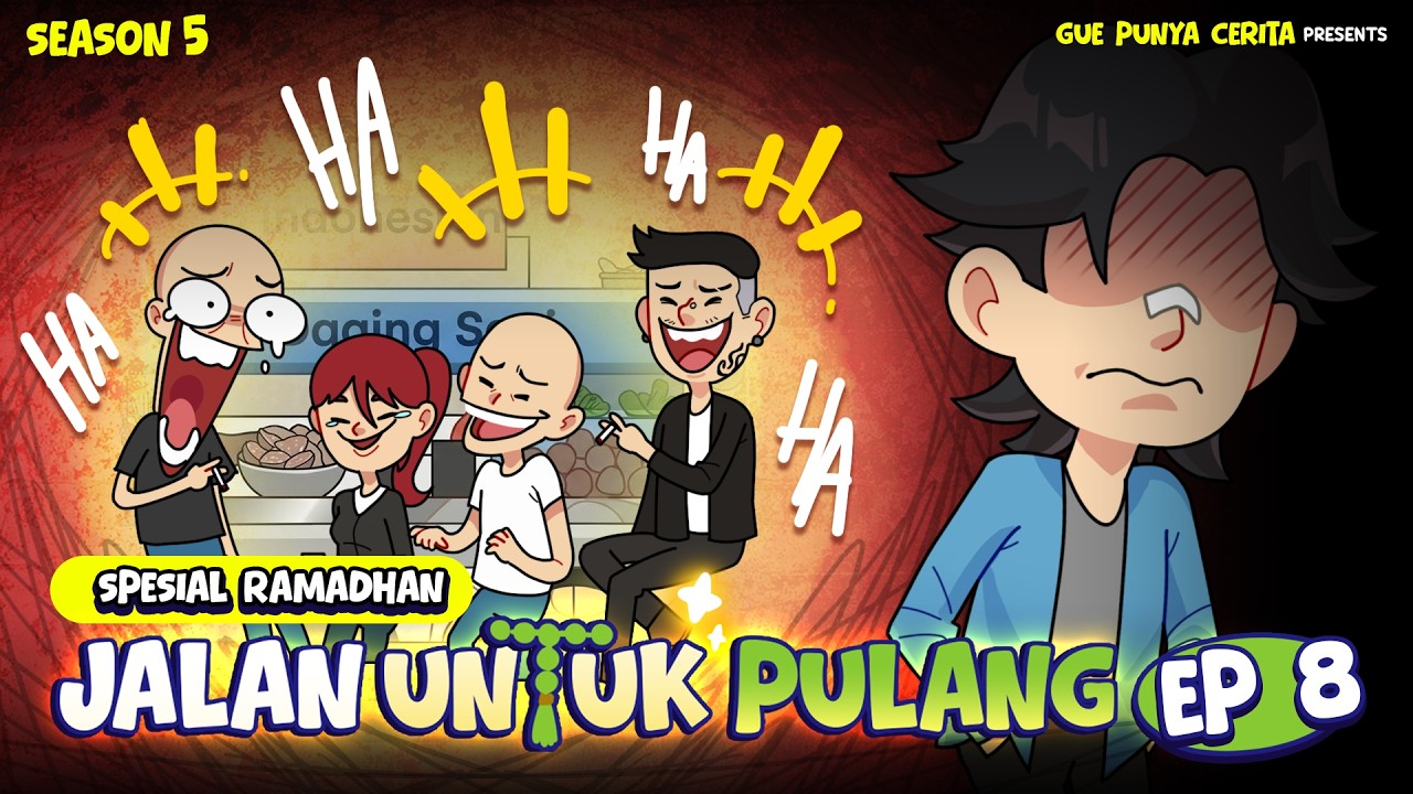 EPS 08 - JALAN UNTUK PULANG | Gue Punya Cerita | SEASON 5 | EDISI RAMADHAN