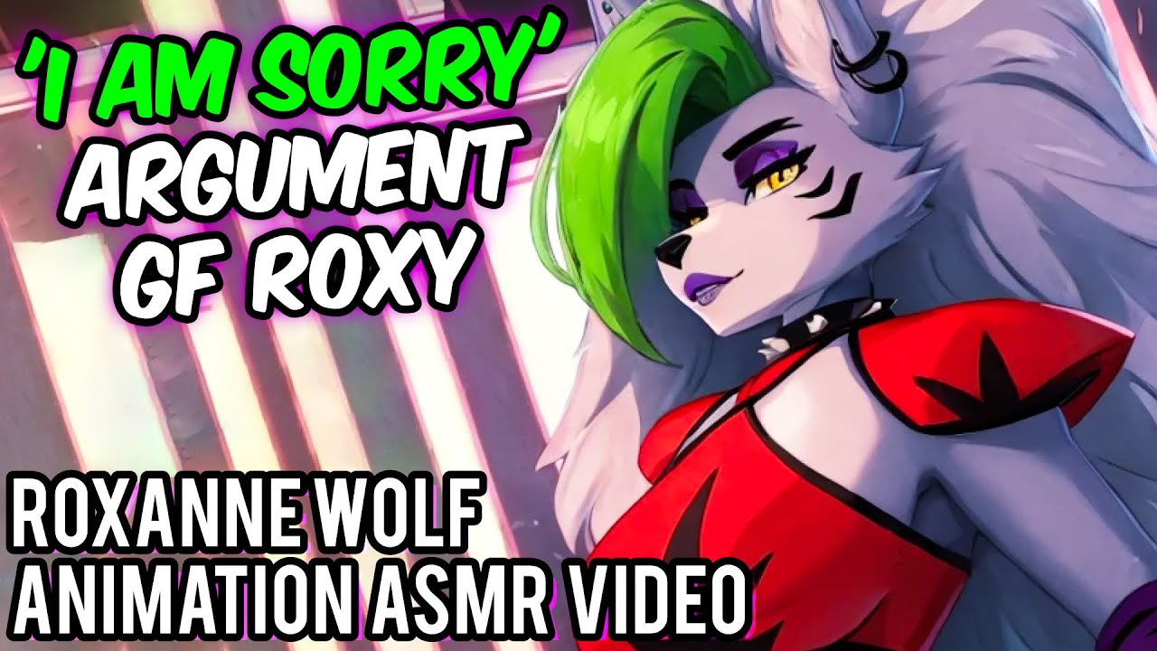 [ASMR] 'I'm Sorry' After Argument From GF Roxanne Wolf~ [Interactive GF Roleplay]