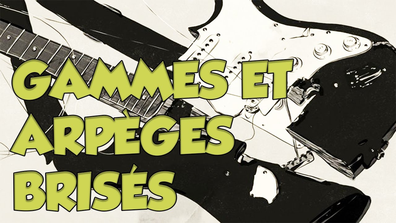 GAMMES ET APRÈGES BRISÉS - LE GUITAR VLOG 195