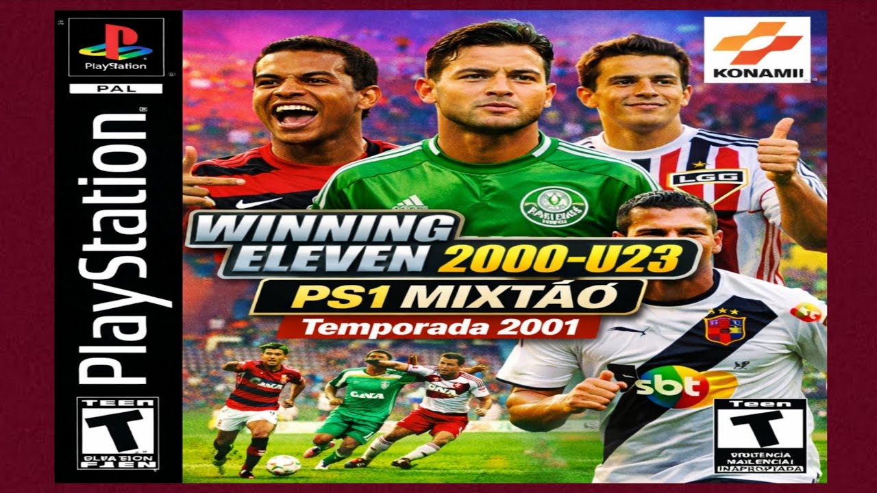 SAUU!!– WE2000-u23 –MOD 2001 MIXTÃO COM CLUBES BRS