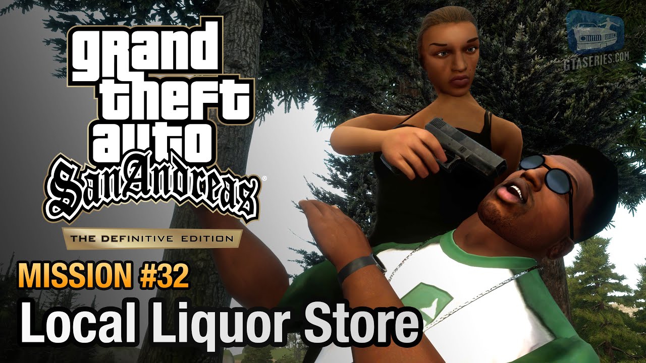 GTA San Andreas Definitive Edition - Mission #32 - First Base & Local Liquor Store