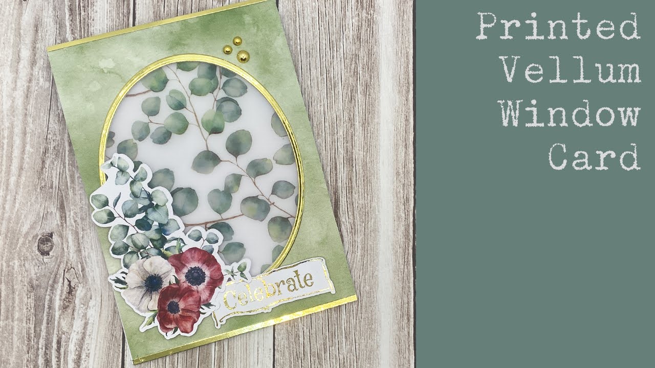 Printed Vellum Window Card