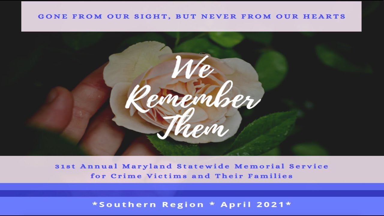 31st Annual Maryland Statewide Crime Victim Memorial Service (Southern Region)