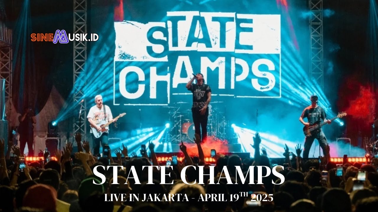STATE CHAMPS Live in Jakarta on April 19th 2025