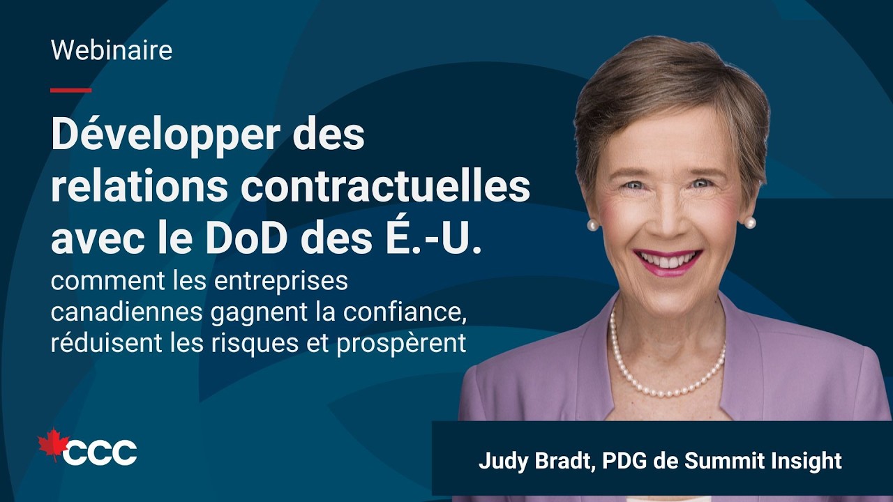 Développer des relations contractuelles avec le DoD des É.-U. : comment les entreprises....
