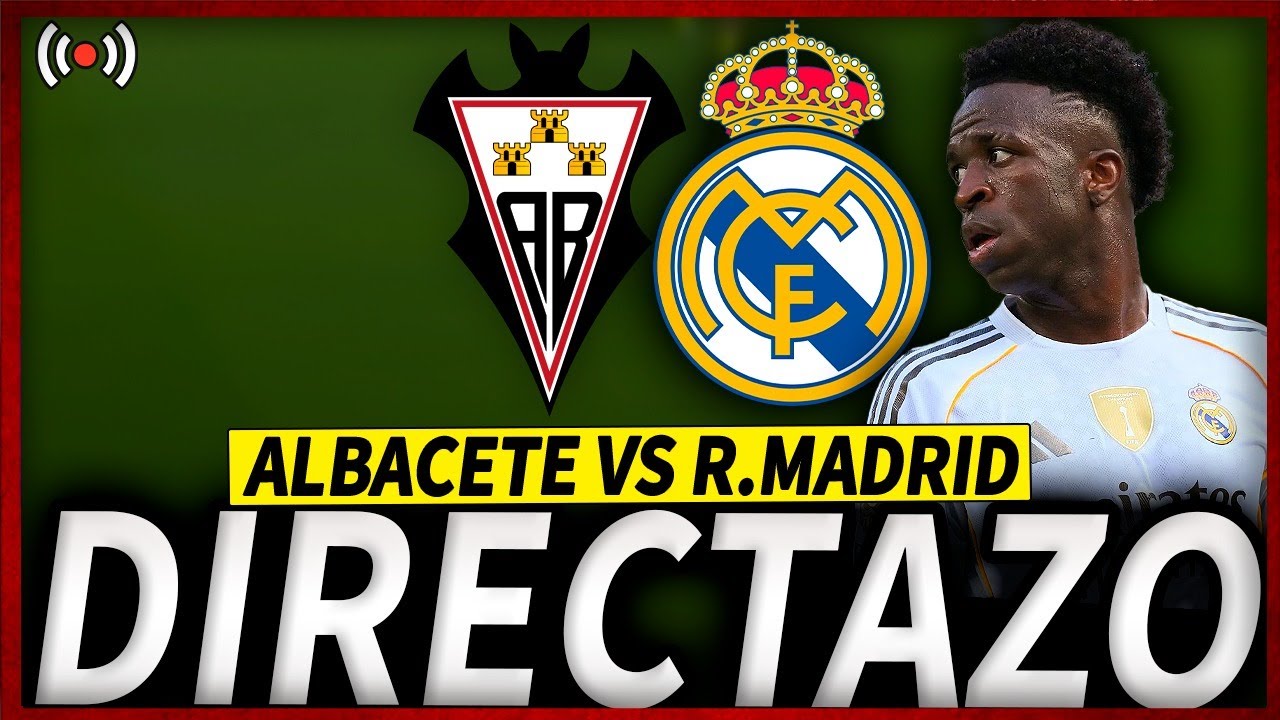 REAL MADRID ELIMINADO DE LA COPA DEL REY 🔥REAL MADRID 2- 3 ALBACETE EN DIRECTO