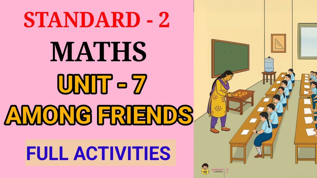 AMONG FRIENDS STD 2 MATHS UNIT 7 | AMONG FRIENDS CLASS 2 MATHS CHAPTER 7 FULL ACTIVITIES 