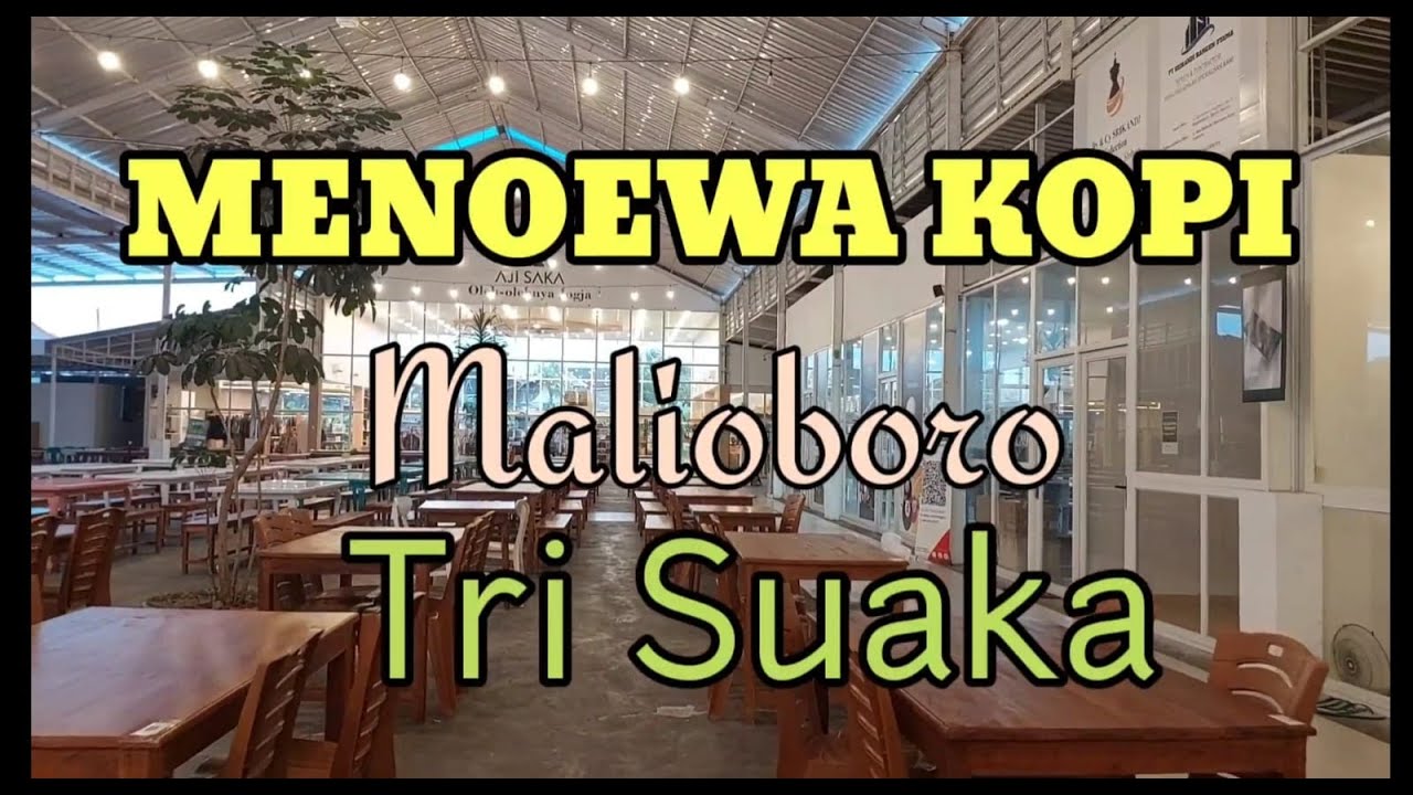 Profil MENOEWA Kopi Malioboro Milik TRI SUAKA