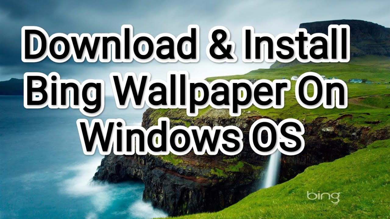 How to download Bing wallpaper (100% work) |Latest Version|