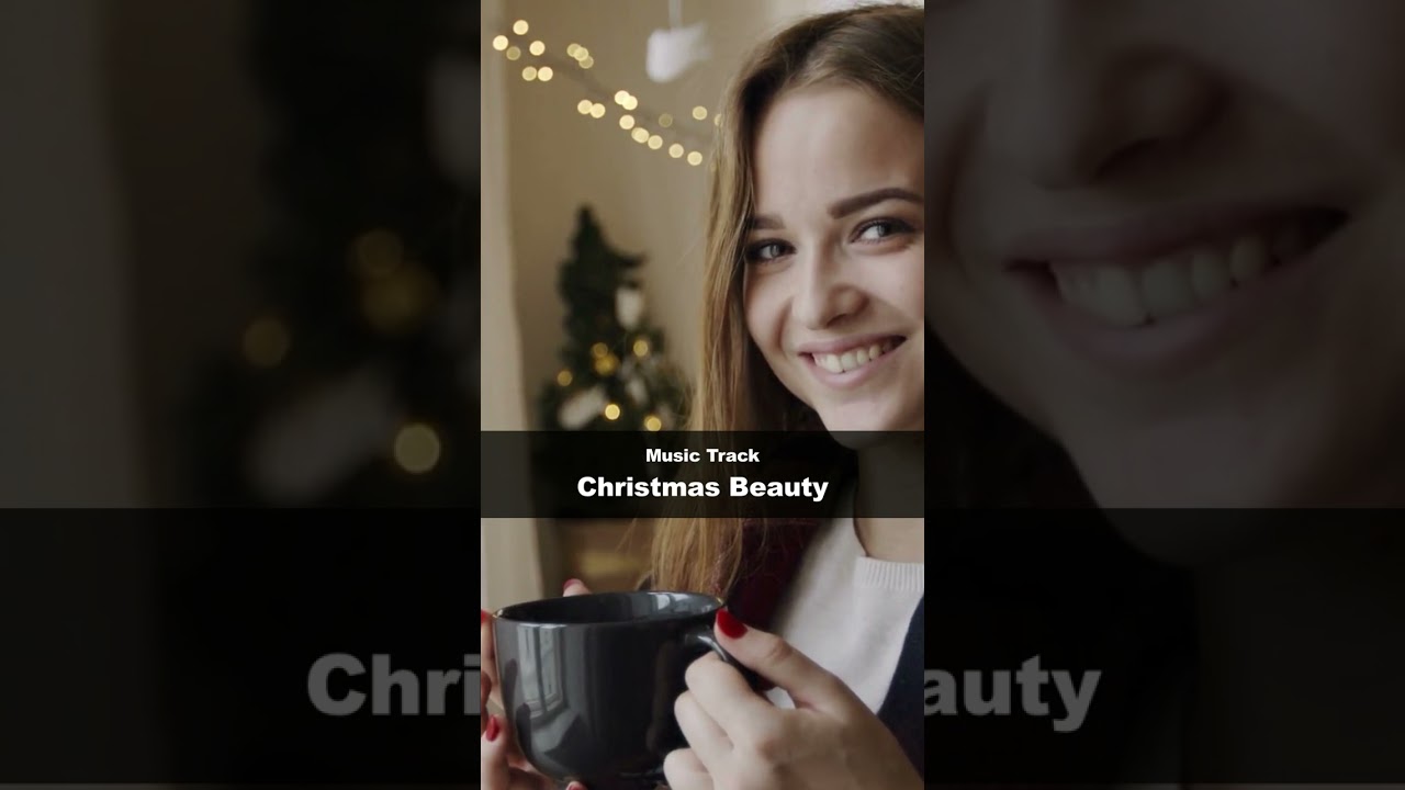 'Christmas Beauty' - Background Music For #shorts  #videos  #christmas