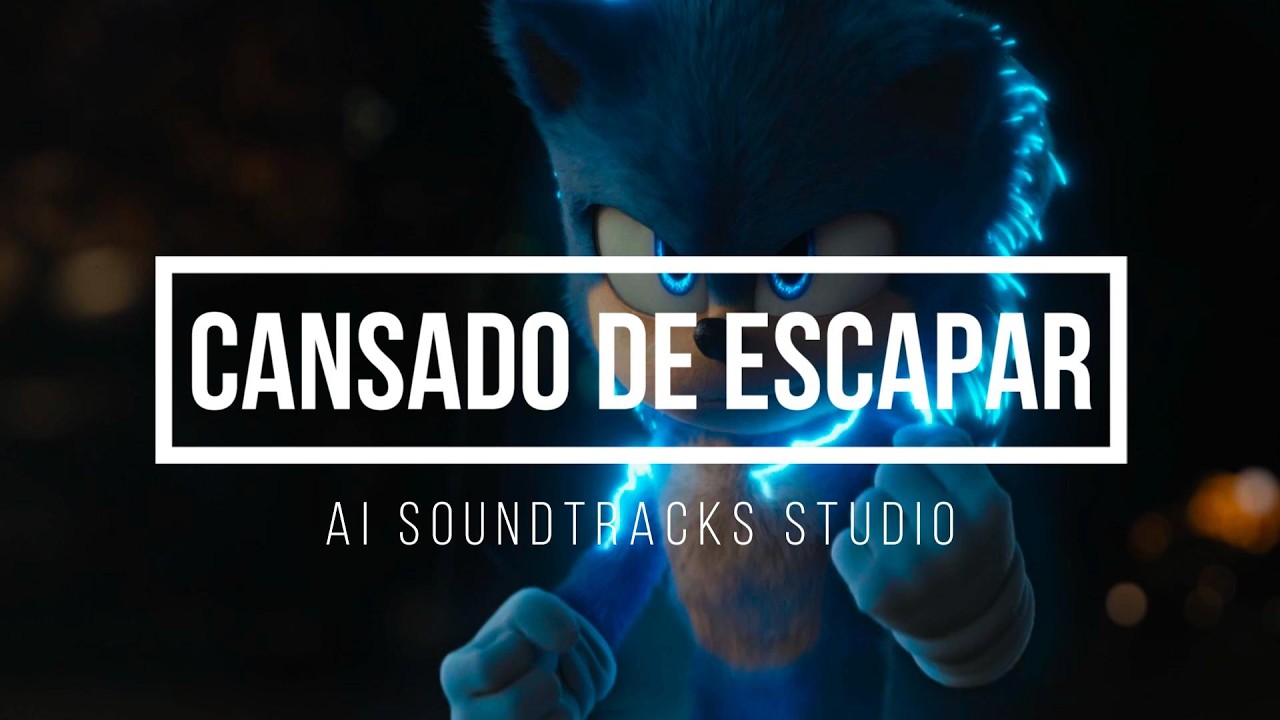 Cansado de Escapar: La Historia de Sonic Live Action (Canción Original)