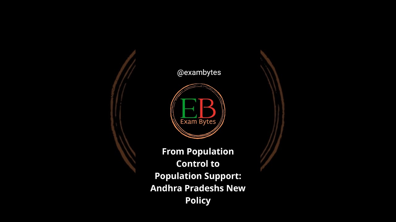 From Population Control to Population Support: Andhra Pradesh&rsquo;s New Policy | 2026