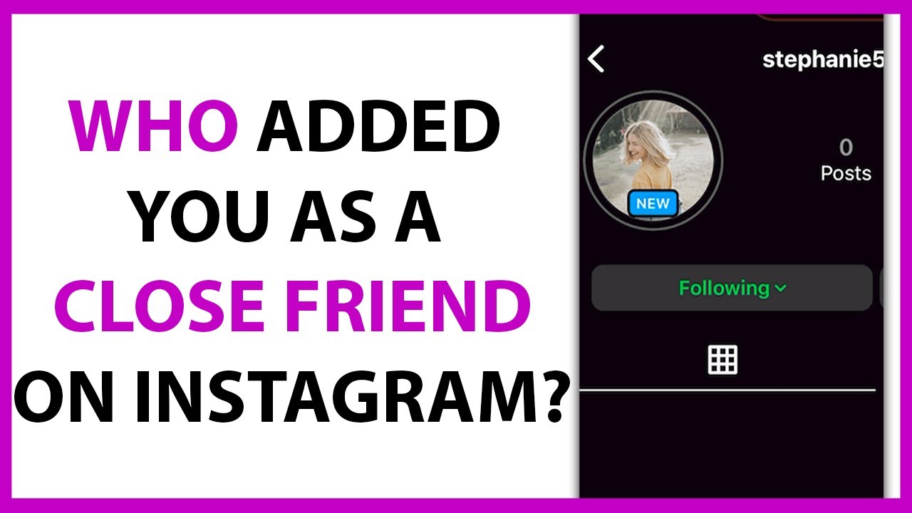 How to Know If Someone Added You As a Close Friend on Instagram in 2025