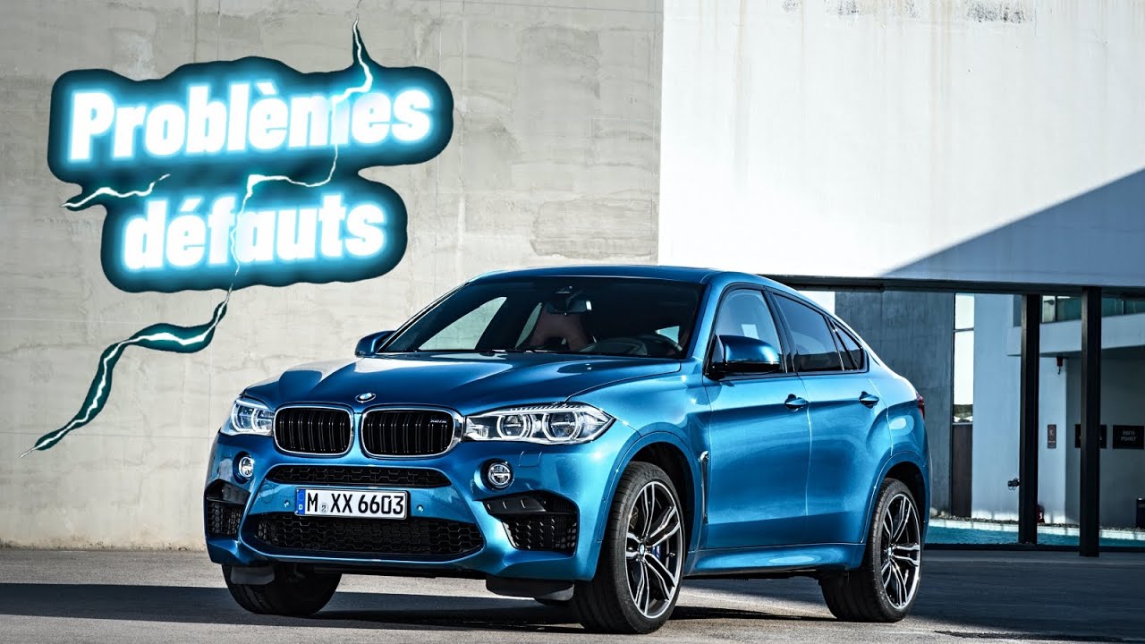 Conseil d'achat avec les probl&egrave;mes courants BMW X6 F16