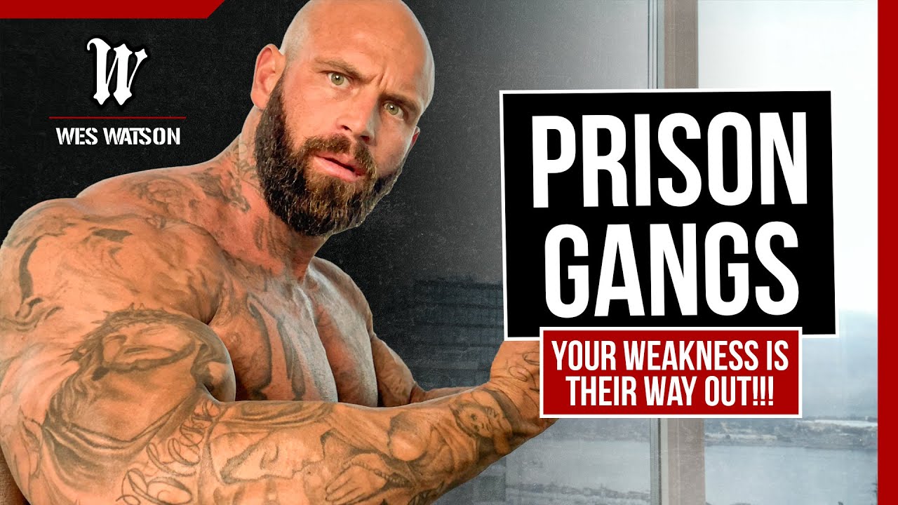 Prison Gangs: Your Weakness is their Way Out!!!