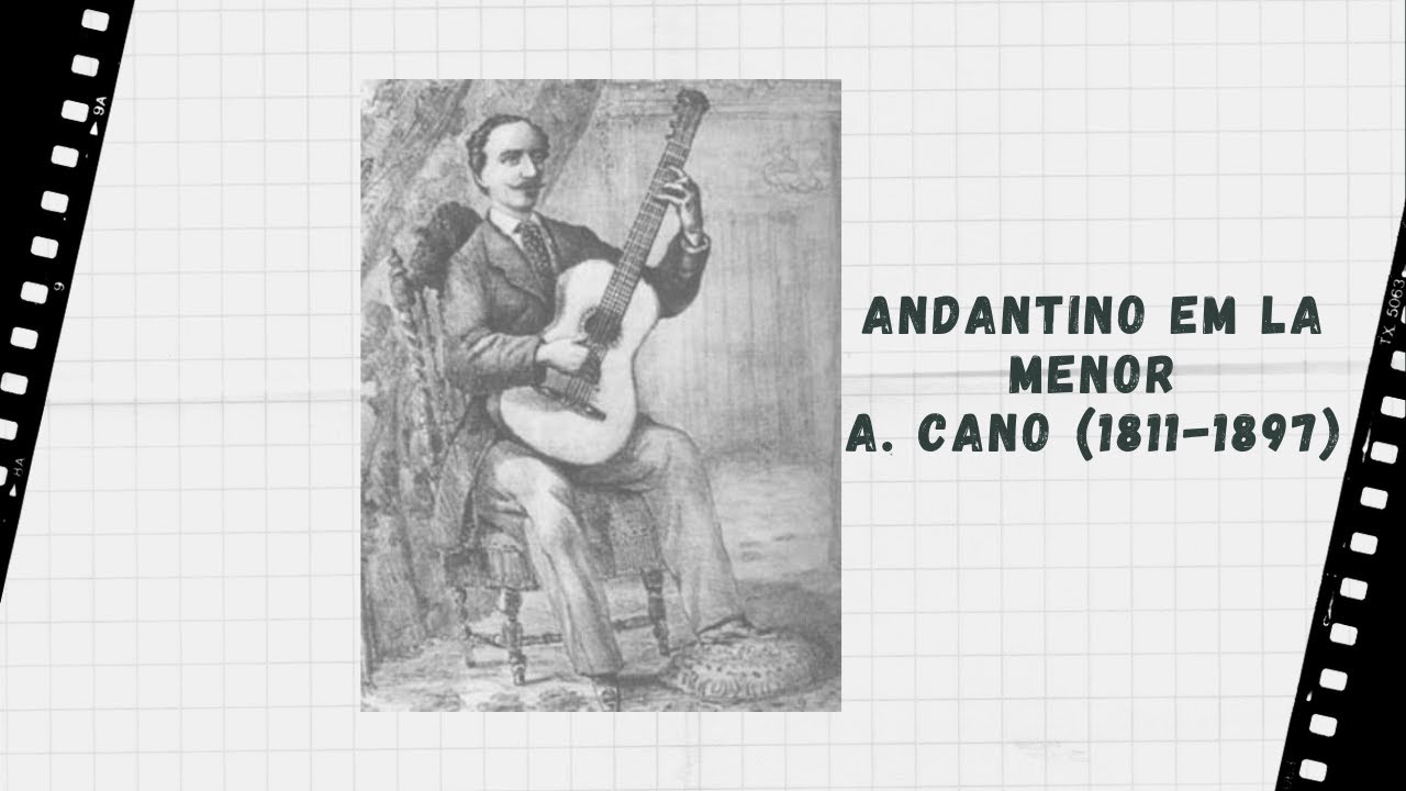 Aula #11   Como Tocar o Andantino de A  Cano pg  35