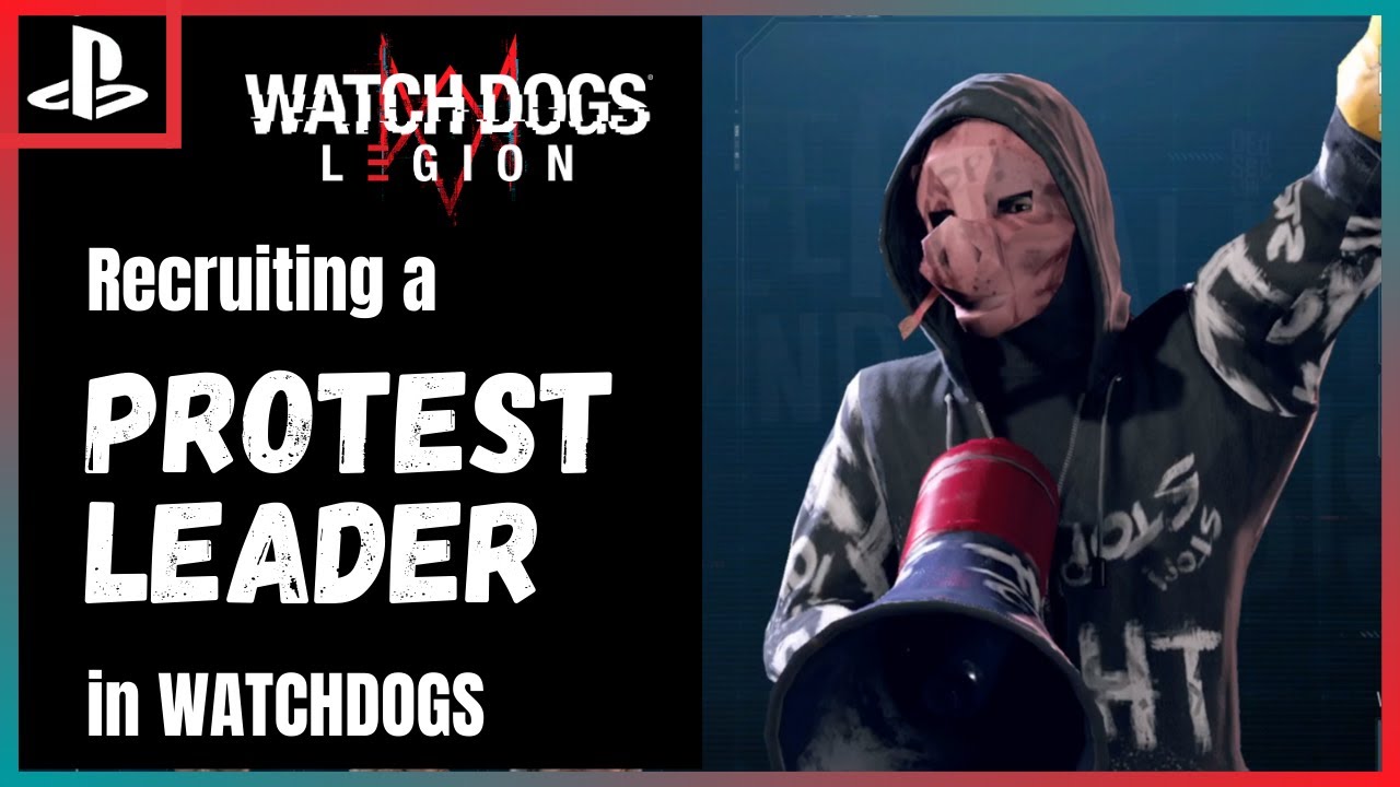 Recruiting a Protest Leader Operative! in WATCH DOGS LEGION - Gameplay Included