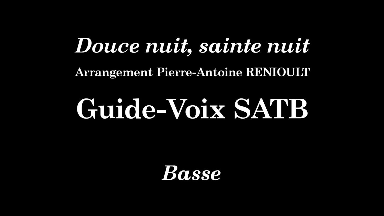 Guide-Voix BASSE - Douce nuit, sainte nuit