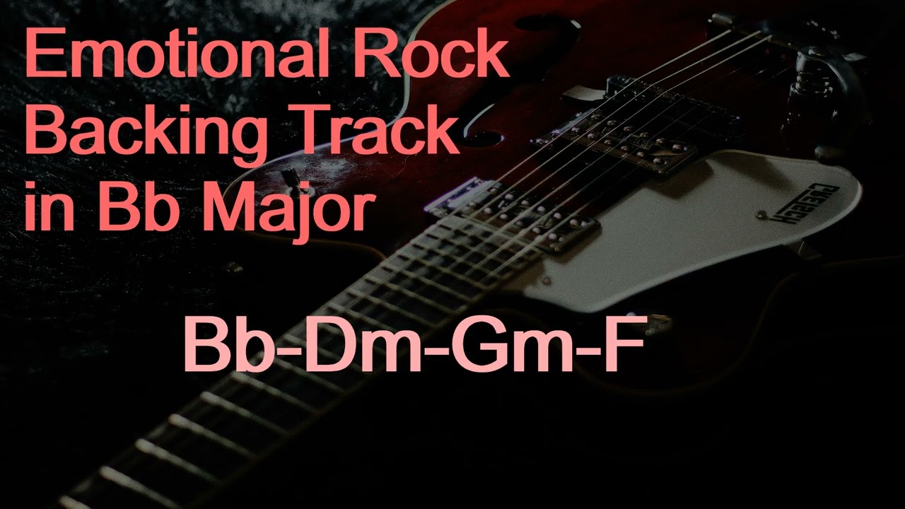 Emotional Rock Backing Track in Bb Major