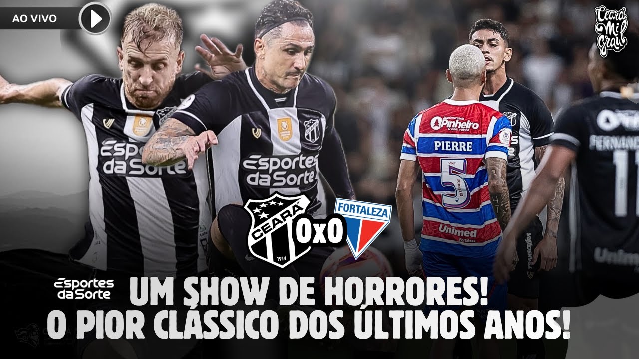 🤯 CEARÁ 0 x 0 FORTALEZA! OS DOIS TIMES ESTÃO REPROVADOS! ❌ O PIOR CLÁSSICO-REI QUE EU JÁ VI!