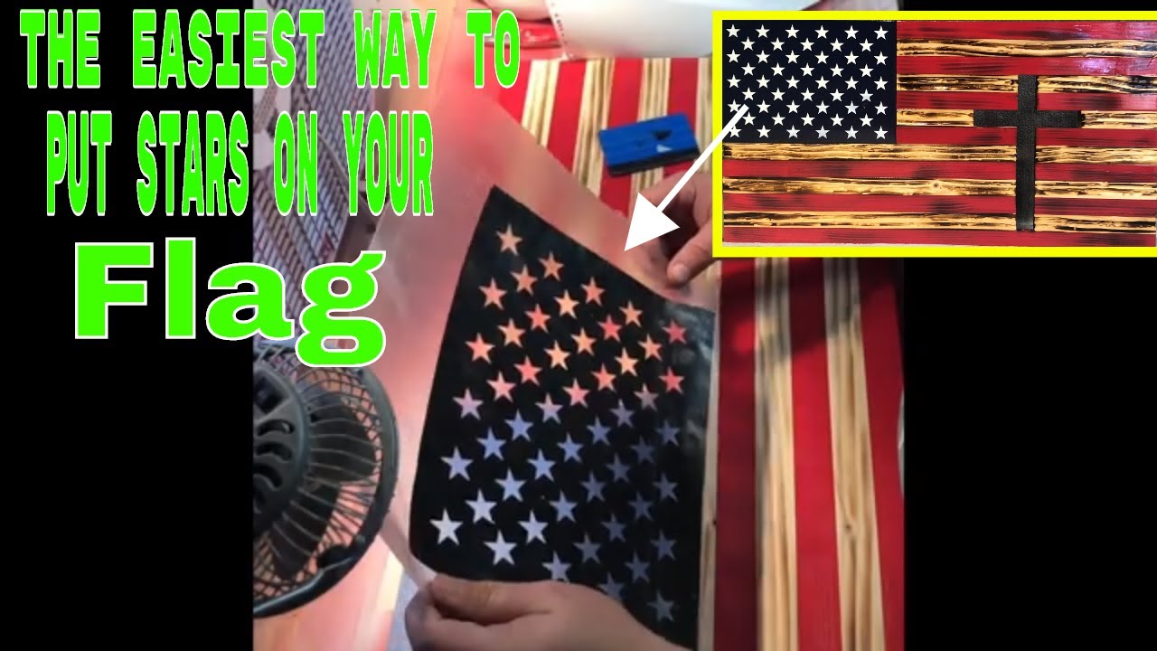 How to put the stars on a wooden American flag
