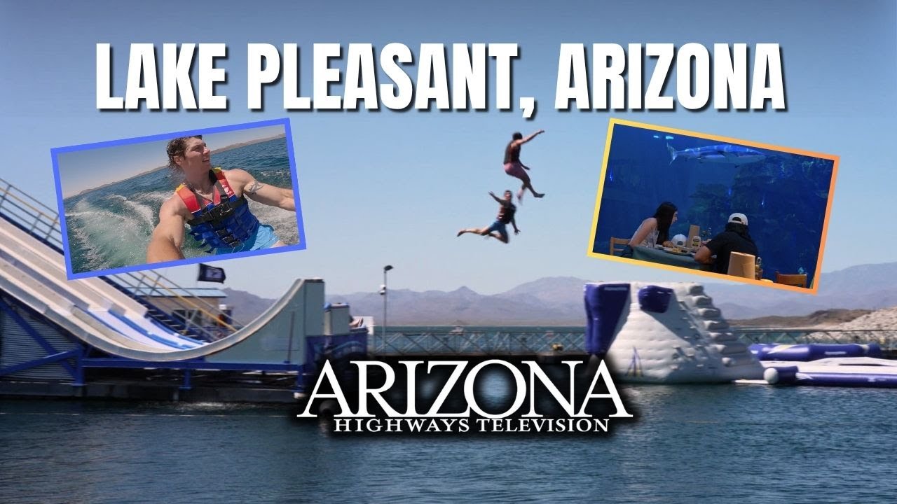 Lake Pleasant Adventures | Arizona Highways TV (Full Episode)