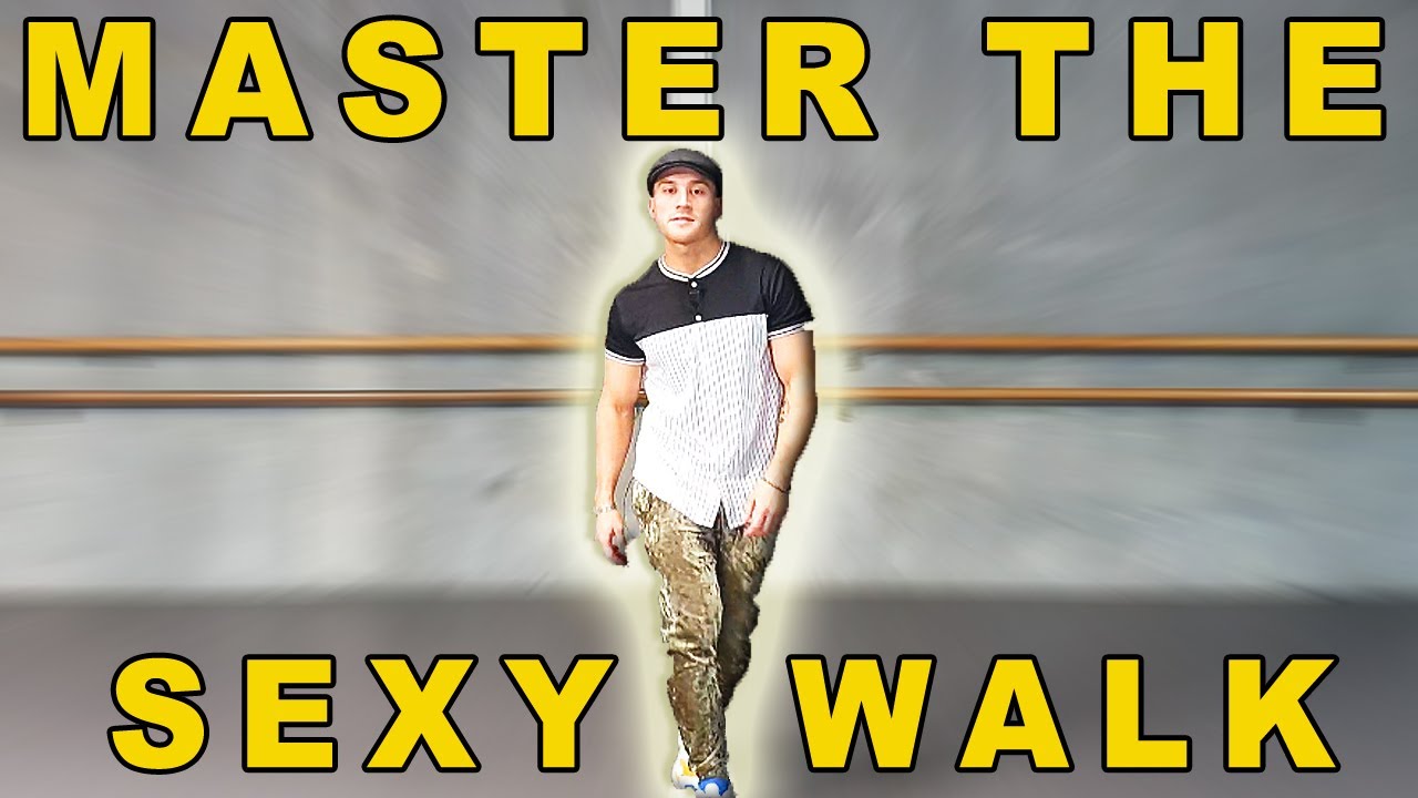 Learn The Art of a Sexy Walk