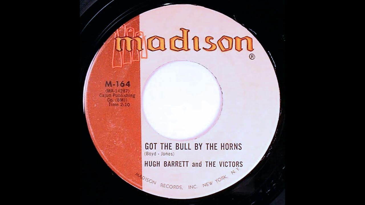 Hugh Barrett - Got The Bull By The Horns - 1961