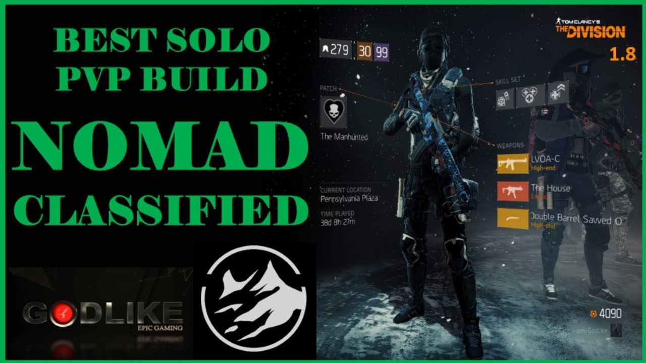 NOMAD CLASSIFIED | THE BEST SOLO PVP BUILD | THE DIVISION 1.8 | COMPLETE GUIDE