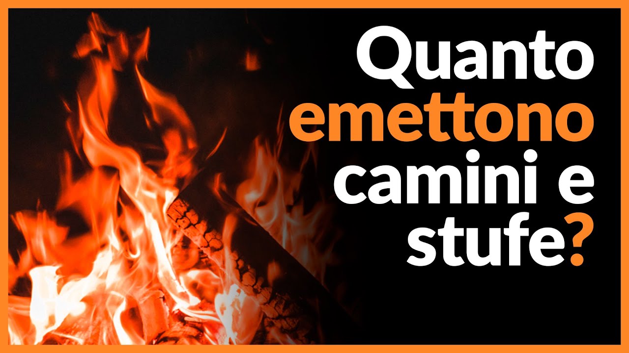 CAMINI E STUFE: quanto inquinano?