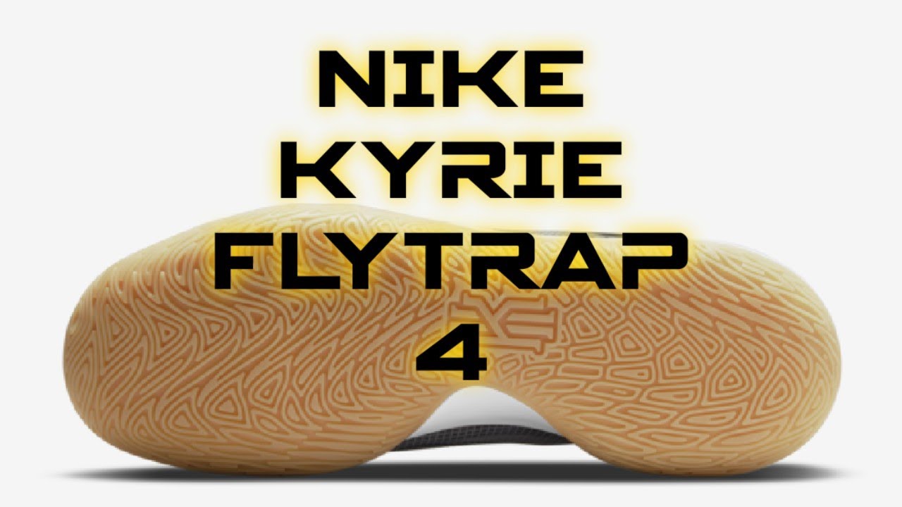 NEW COLORWAY | NIKE KYRIE FLYTRAP 4