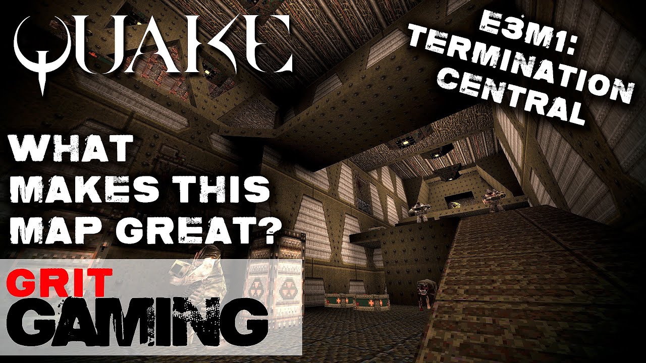 What Makes This Map Great Ep.14: Quake E3M1, Termination Central