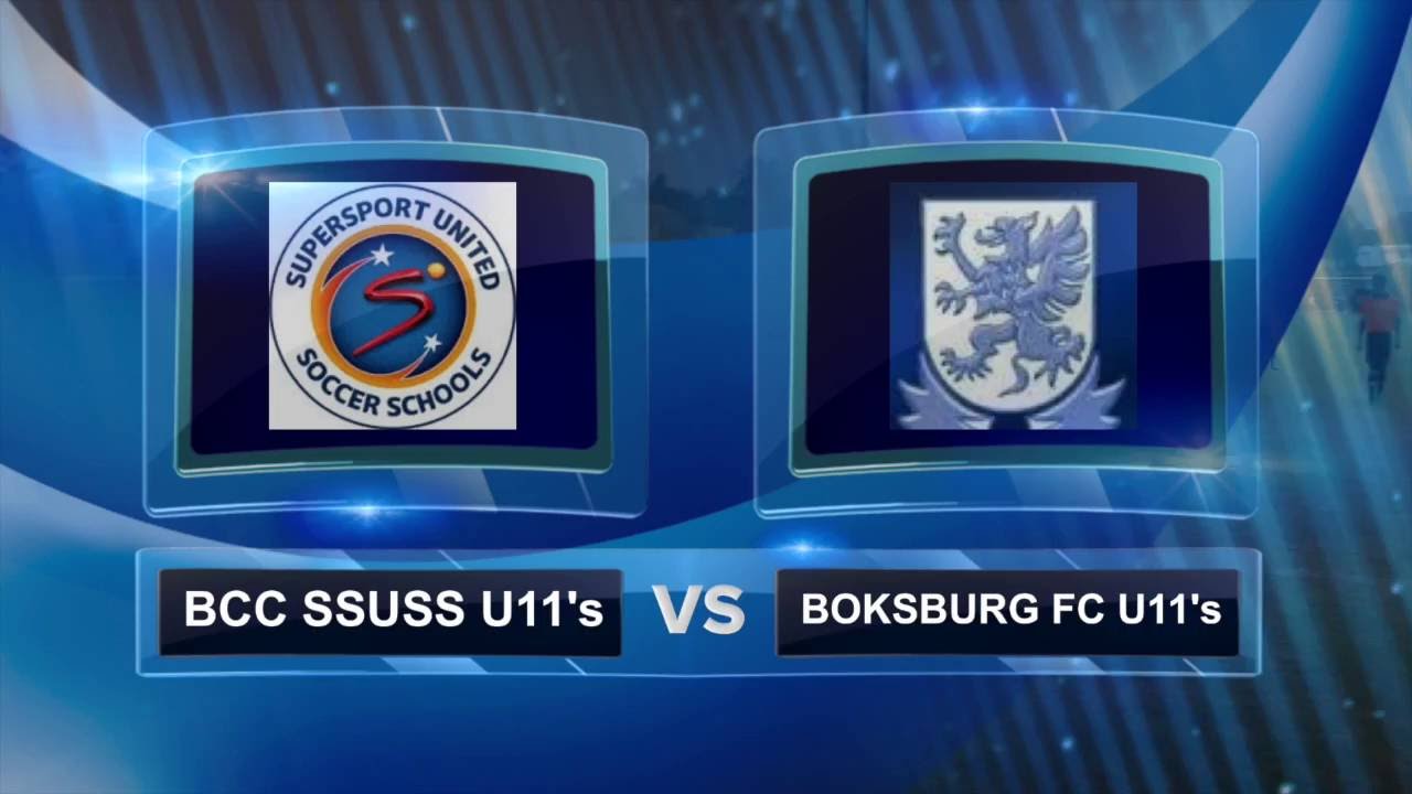 BCC2 SSUSS U11's vs BOKSBURG FC