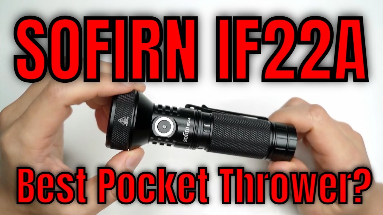 Sofirn IF22A Flashlight Kit Review: Type-C rechargeable long-range FLASHLIGHT and POWERBANK