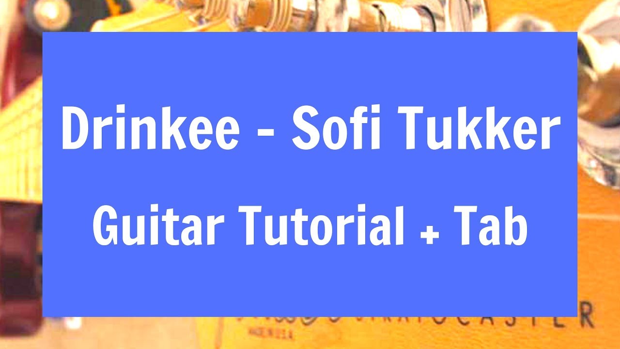 Drinkee by Sofi Tukker Guitar Lesson with Tab