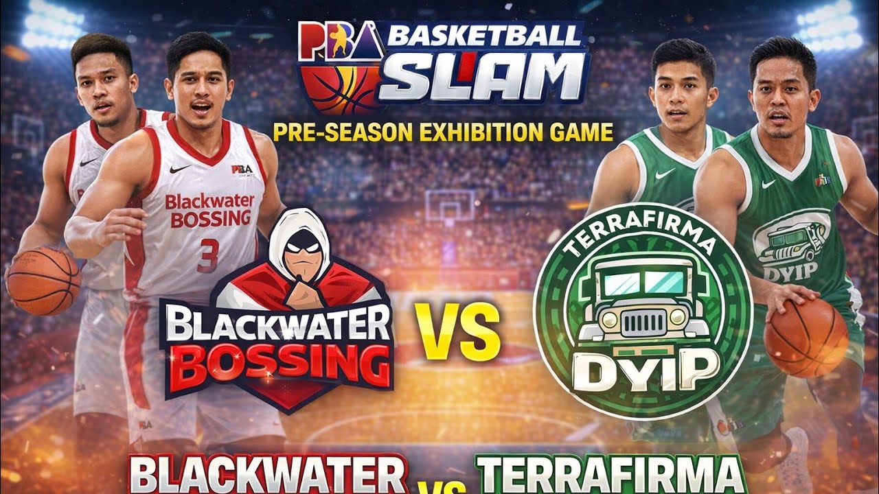 PBA BASKETBALL SLAM PRE-SEASON EXHIBITION GAME BLACKWATER BOSSING VS TERRAFIRMA DYIP 091704112025