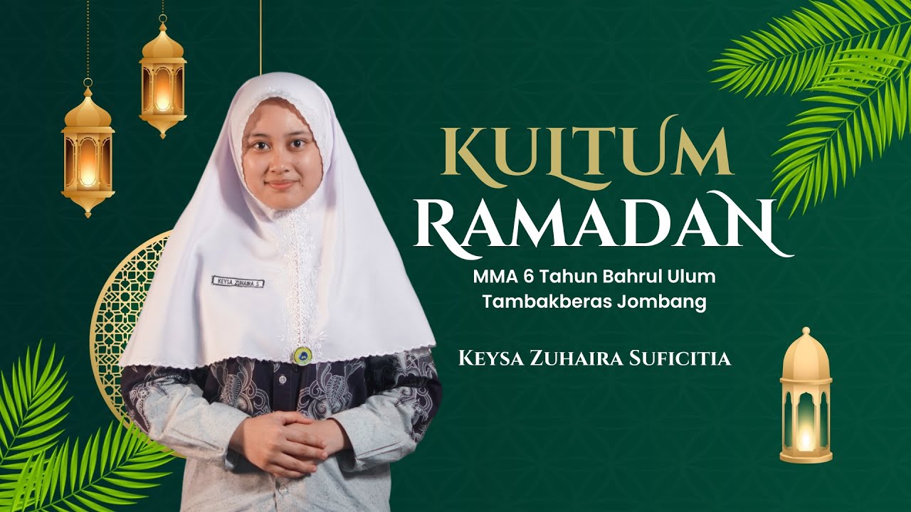 KULTUM RAMADAN - KEYSA ZUHAIRA SUFICITIA || AMANAH