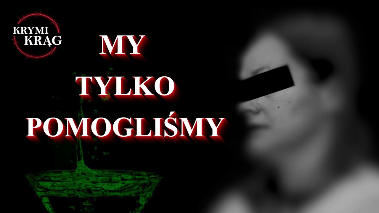 MY TYLKO POMOGLIŚMY | KrymiKrąg | #26