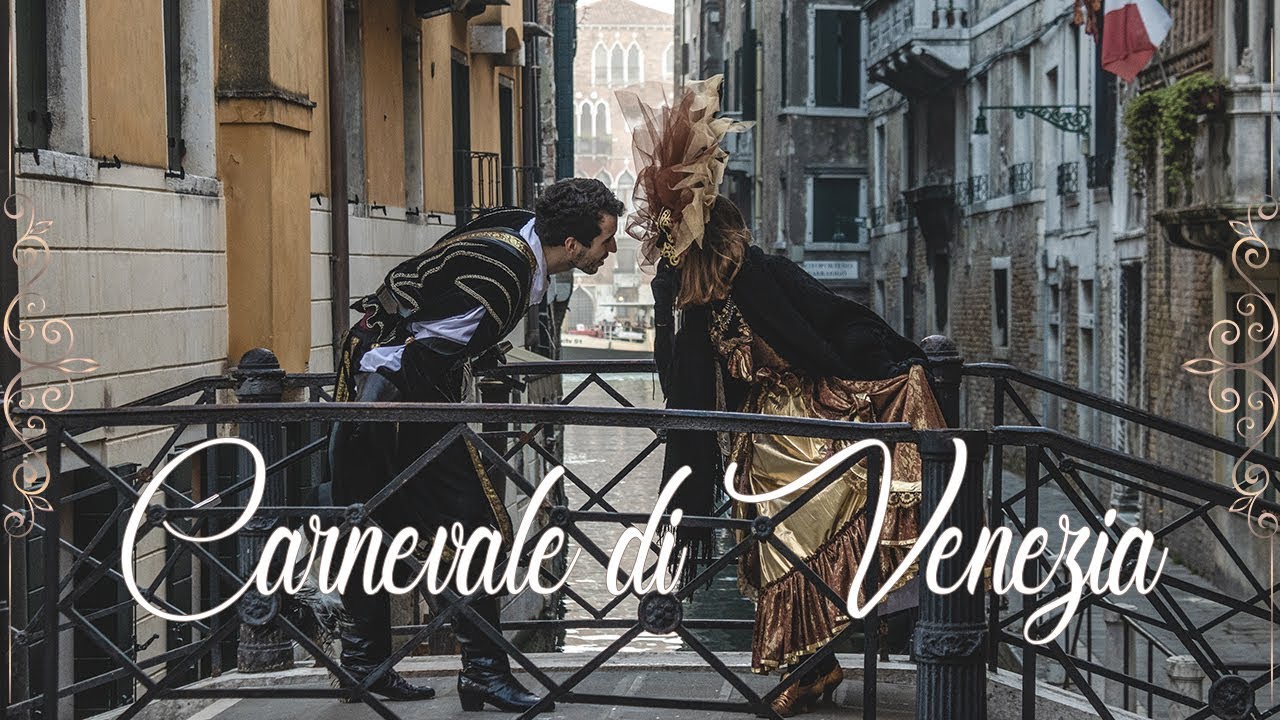 Carnevale di Venezia: Ieri & Oggi