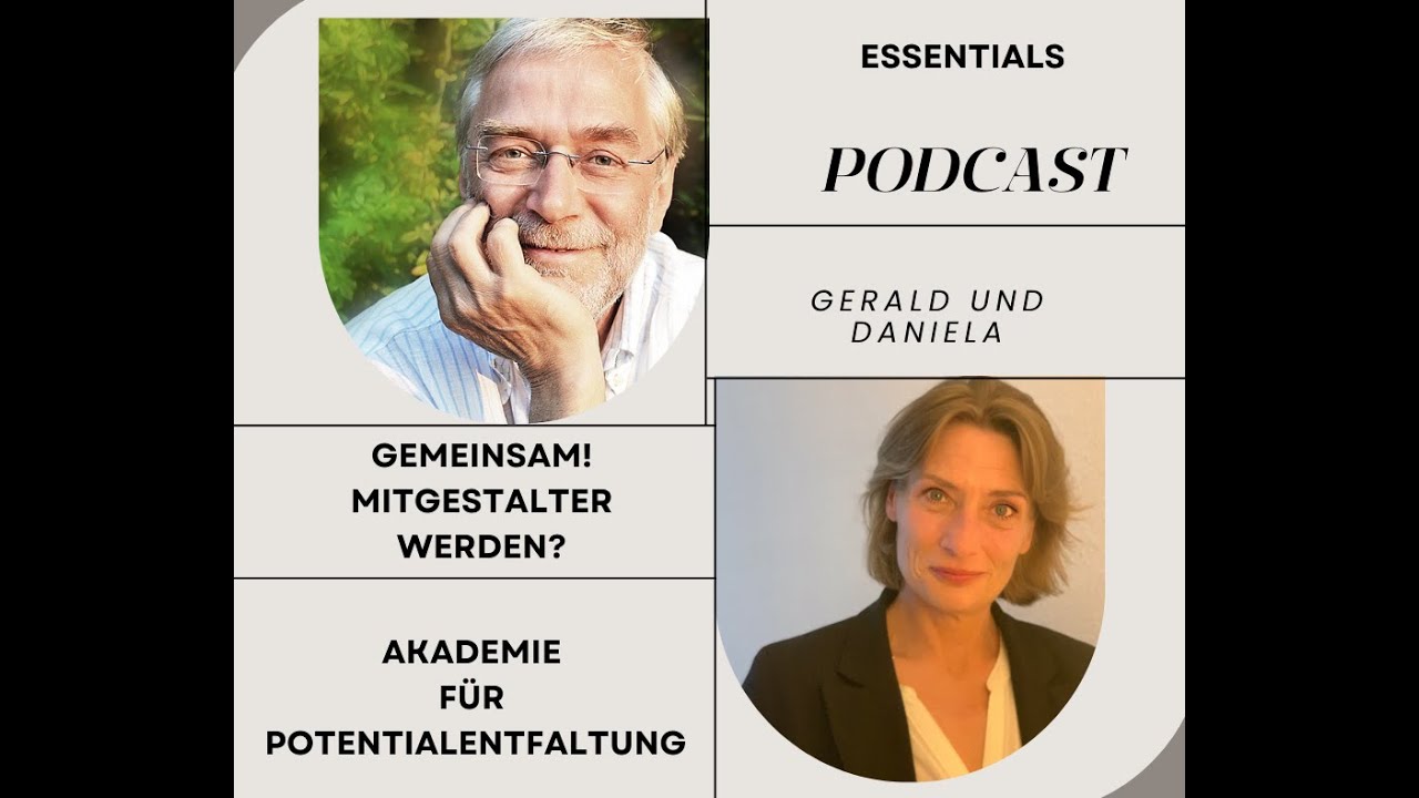 Gerald H&uuml;ther und Daniela Voigt - Was macht eigentlich die Akademie f&uuml;r Potentialentfaltung?!